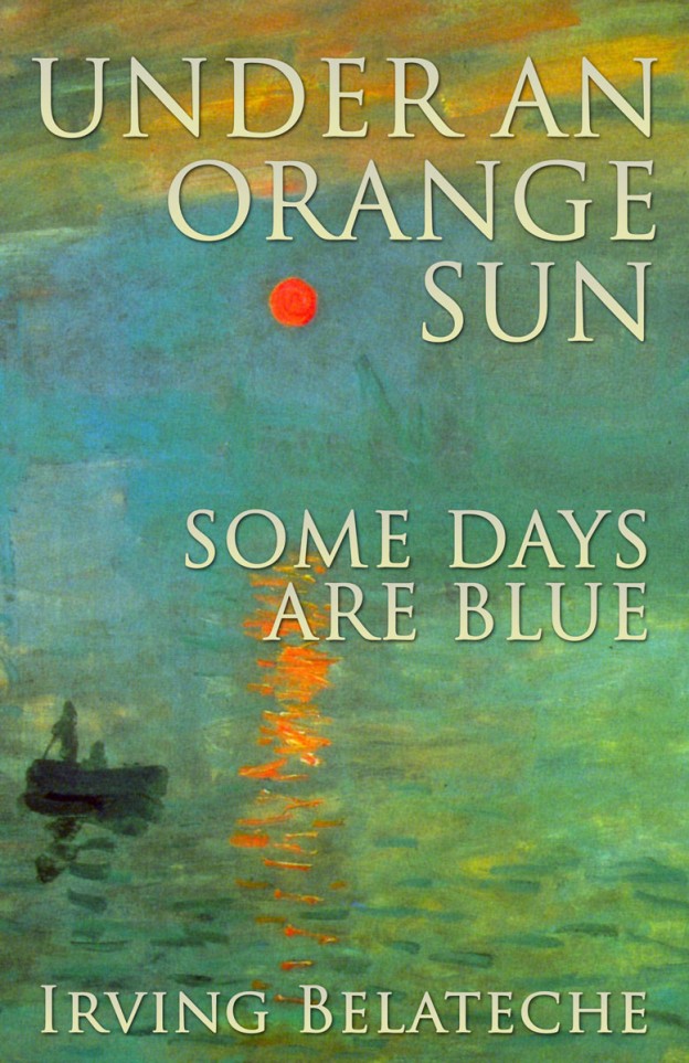 Under An Orange Sun by Irving Belateche
